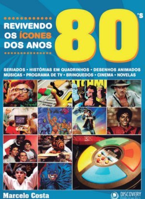 Anos 80s - Marcelo Costa