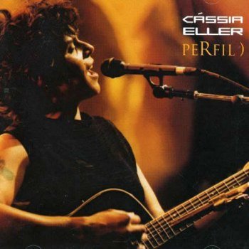 Cássia Eller - Perfil) (2003)