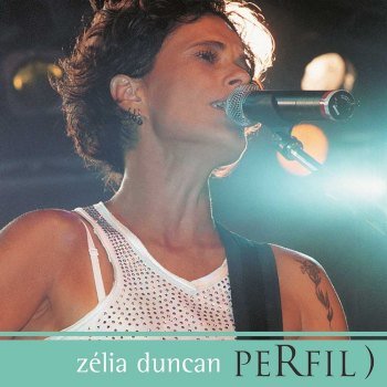 Zélia Duncan - Perfil) (2003)