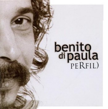 Benito di Paula - Perfil) (2002)