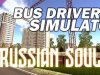 Bus Driver Simulator Russian Soul [PT-BR]