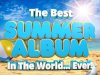 The Best Summer Album In The World...Ever! (2021)