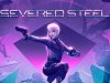 Severed Steel