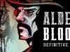 Alder's Blood: Definitive Edition