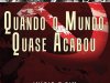 Guerra Fria - Quando o Mundo Quase Acabou