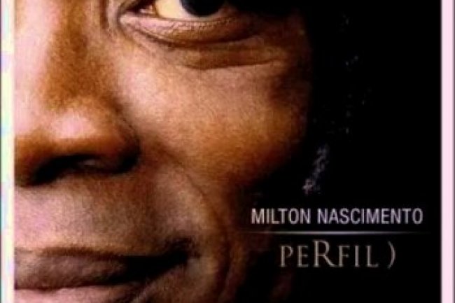 Milton Nascimento - Perfil) (2006)