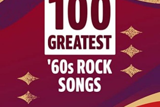 100 Greatest '60s Rock Songs (2021)