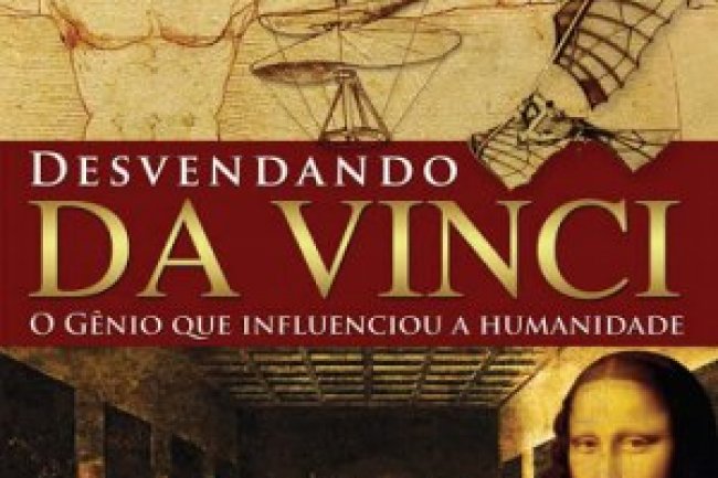 Desvendando Da Vinci - Angela Negrini Jacobino