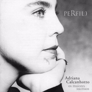 Adriana Calcanhotto - Perfil) (2001)