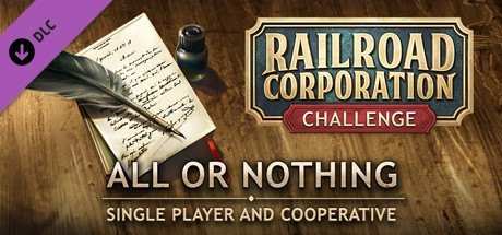 Railroad Corporation - All or Nothing DLC