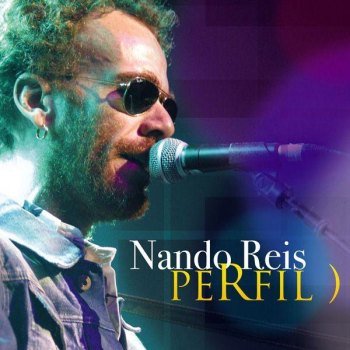 Nando Reis - Perfil) (2010)