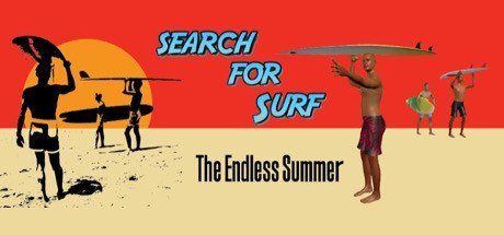 The Endless Summer - Search For Surf