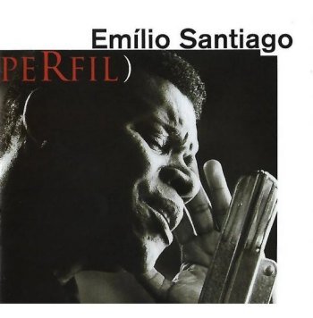 Emílio Santiago - Perfil) (2002)