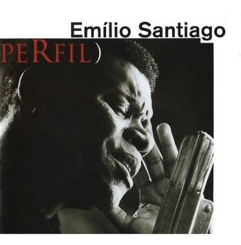 Emílio Santiago - Perfil (2002).mp3 - 320 Kbps