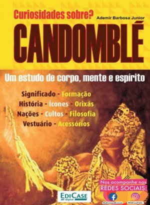 Curiosidades Sobre Ed 02 - Candomblé