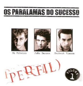 Os Paralamas do Sucesso - Perfil) 1 (2006)