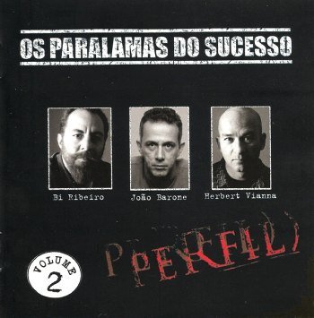 Os Paralamas do Sucesso - Perfil) 2 (2006)