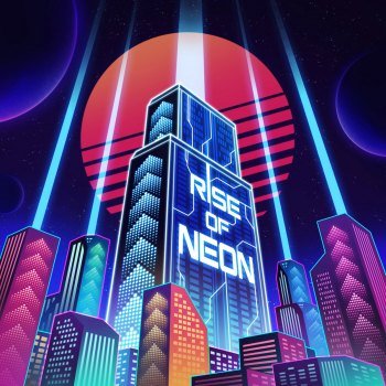 Rise of Neon - Neon Retro Compilations (2019)