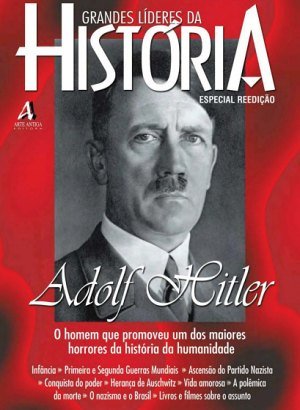 Grandes Líderes da História - Hitler
