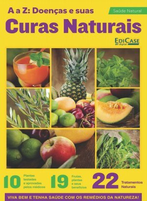 Saúde Natural Ed 01 - Curas Naturais