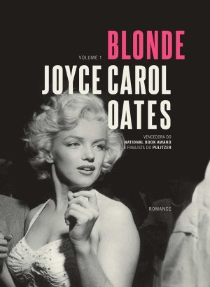 Blonde - Vol. 1 - Joyce Carol Oates