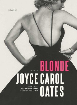 Blonde - Vol. 2 - Joyce Carol Oates