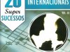 20 Super Sucessos Internacionais Vol. 01 (2006)