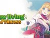 Slow living with Princess