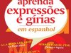 Aprenda Expressões e Gírias em Espanhol