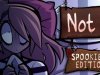 Not It: Spookiest Edition