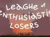 League Of Enthusiastic Losers