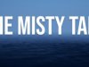 The Misty Tale