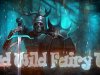Mad Wild Fairy Tale