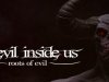 Devil Inside Us: Roots of Evil [PT-BR]