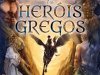 Percy Jackson e Os Heróis Gregos - Rick Riordan