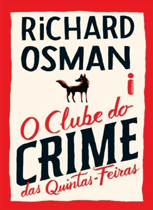 O Clube do Crime das Quintas-Feiras - Richard Osman