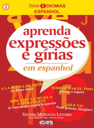 Aprenda Expressões e Gírias em Espanhol