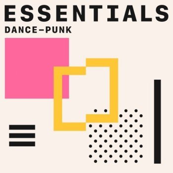 Dance-Punk Essentials (2021)