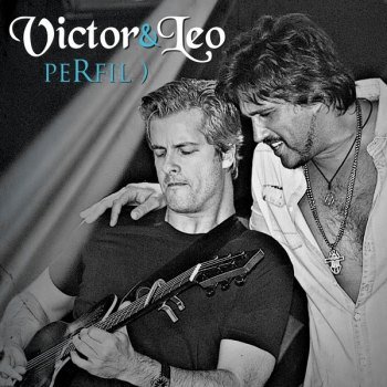 Victor & Léo - Perfil) (2014)
