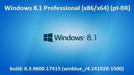 Windows 8.1 Pro (x86/x64) (pt-BR) build: 6.3.9600.17415