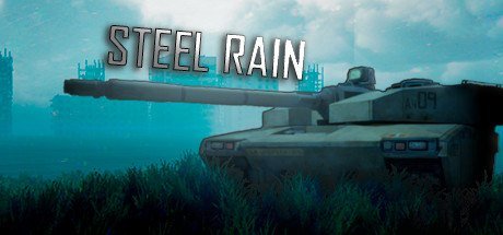 Steel Rain - Dawn of the Machines