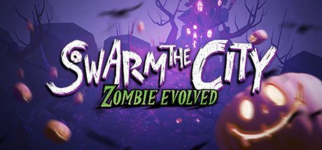 Swarm the City: Zombie Evolved