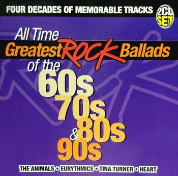 The Greatest Rock Ballads Of The 60s, 70s, 80s & 90s (1997)