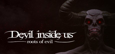 Devil Inside Us: Roots of Evil [PT-BR]