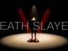 Death Slayer V