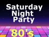 Saturday Night Party 80's (2021)