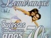 Lembranças Vol 02 - Sucessos Que Marcaram Anos 70
