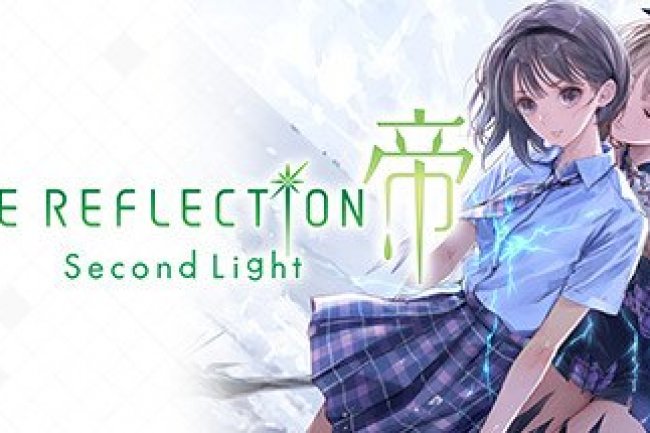 BLUE REFLECTION: Second Light