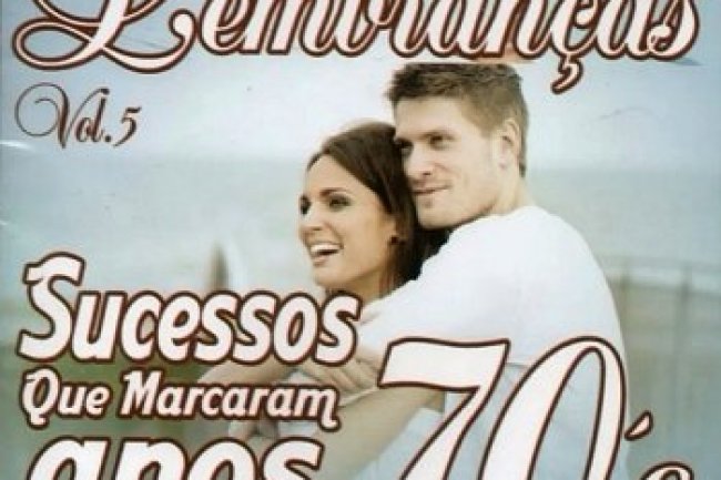Lembranças Vol 05 - Sucessos Que Marcaram Anos 70