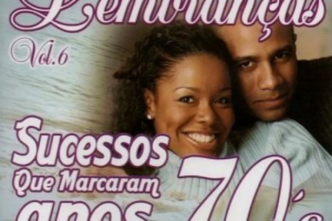 Lembranças Vol 06 - Sucessos Que Marcaram Anos 70